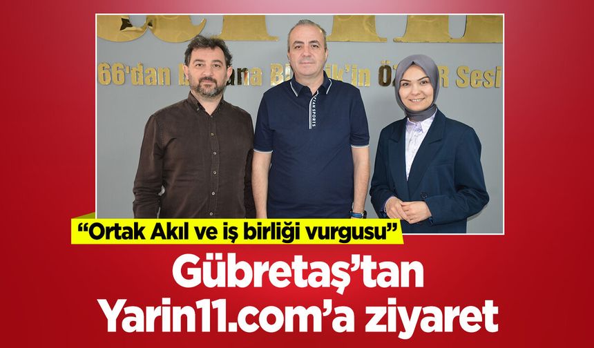 Gübretaş'tan yarın11'e ziyaret