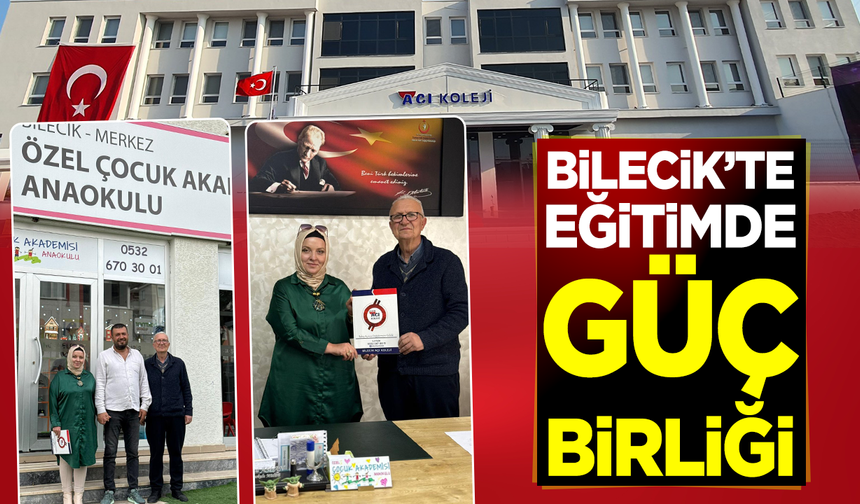 Bilecik’te Eğitimde Güç Birliği