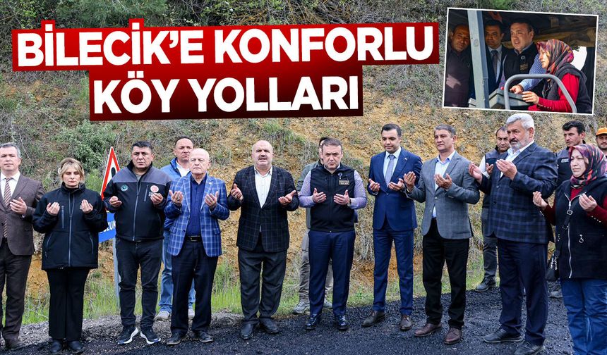 Bilecik'e konforlu köy yolları