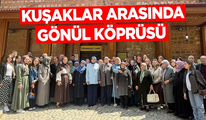 Bilecik'te Kuşaklar Arasında Gönül Köprüsü