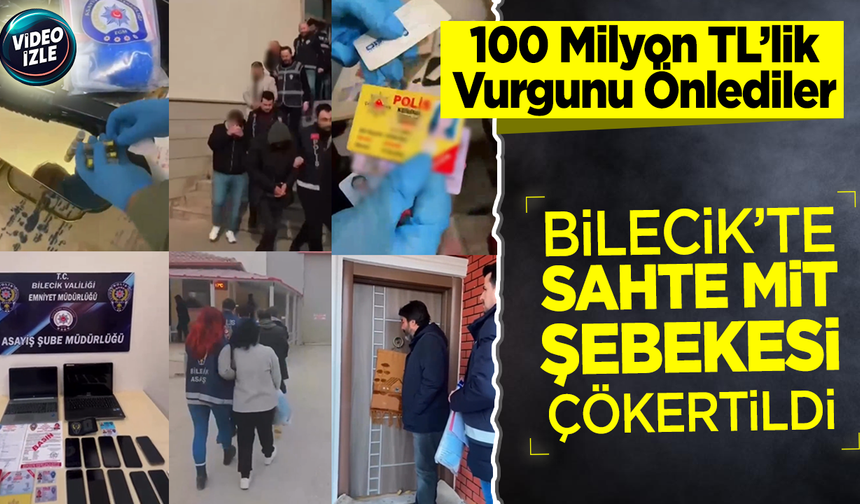 Bilecik'te Sahte MİT Şebekesi Çökertildi