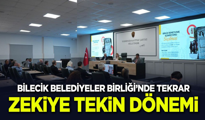 Bilecik Belediyeler Birliği’nde Tekrar Zekiye Tekin Dönemi