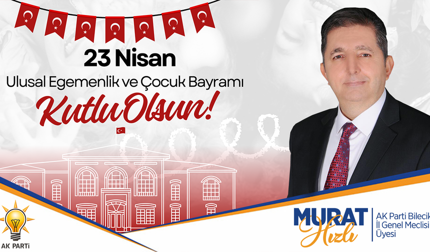 Murat Hızlı  23 Nisan