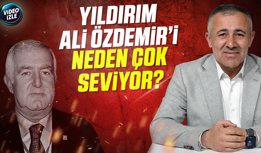 Başkan Yıldırım, Ali Özdemir İçin Ne Dedi?
