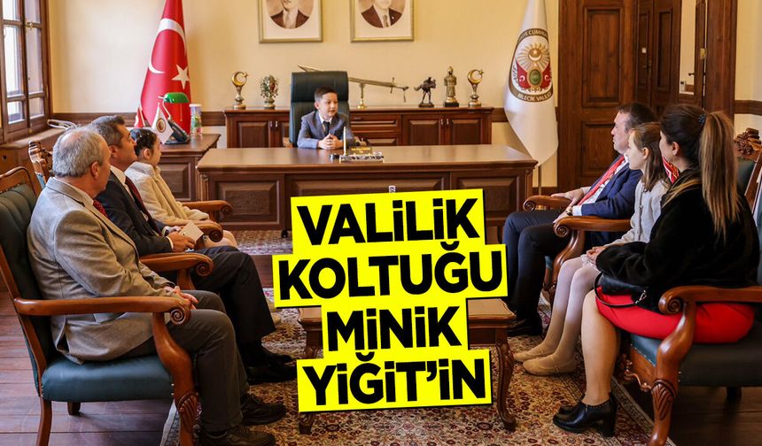 Valilik Koltuğu Minik Yiğit'in
