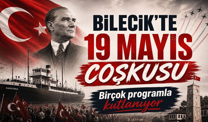 Bilecik’te 19 Mayıs Coşkusu