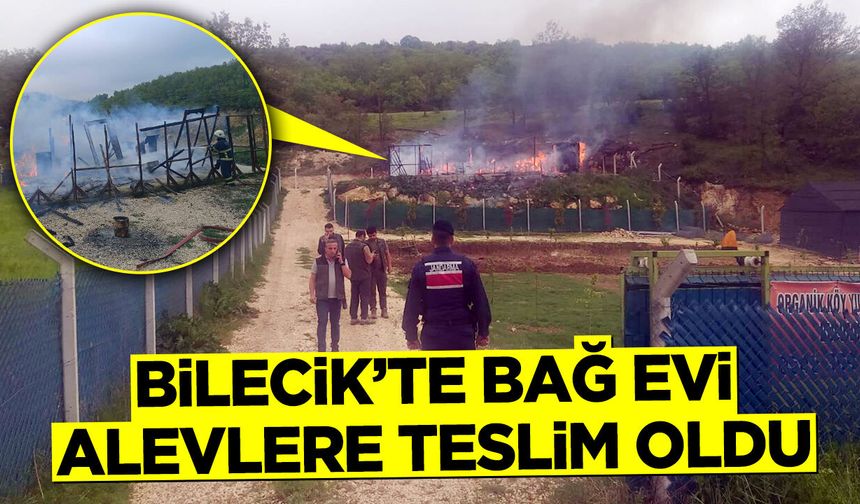 BİLECİK’TE HOBİ BAHÇESİ EVİ ALEVLERE TESLİM OLDU
