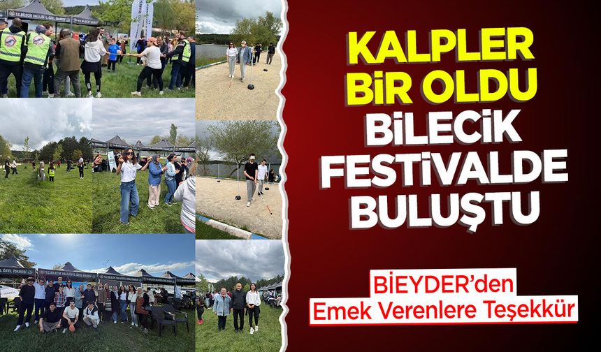 Kalpler Bir Oldu, Bilecik Festivalde Buluştu