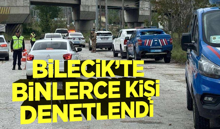 Bilecik'te Bayram Tedbirlerinde Binlerce Kişi ve Araç Denetlendi