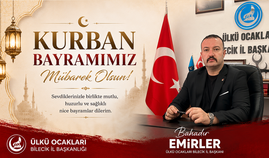 BAHADIR EMİRLER KURBAN BAYRAMI TEBRİĞİ