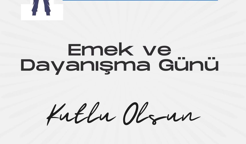 Başkan Torun’dan 1 Mayıs Mesajı