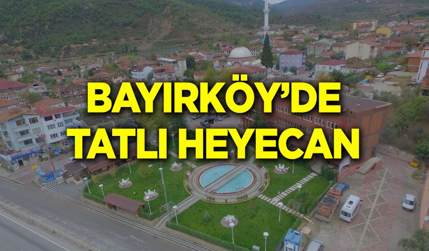 Bayırköy'de tatlı heyecan