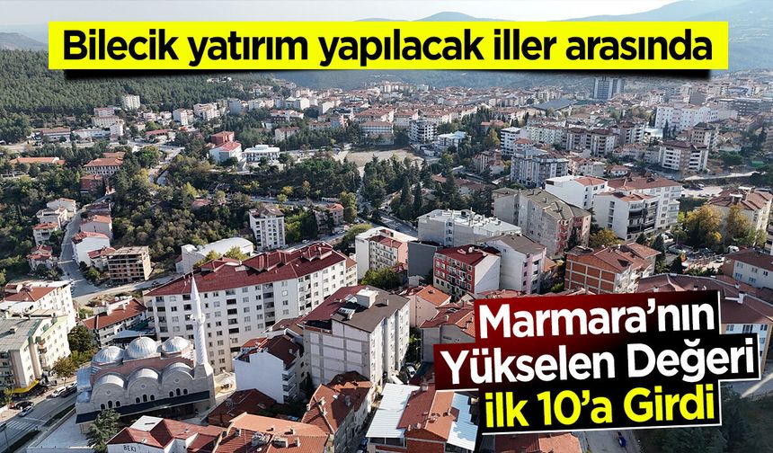 Bilecik yatırım yapılacak iller arasında