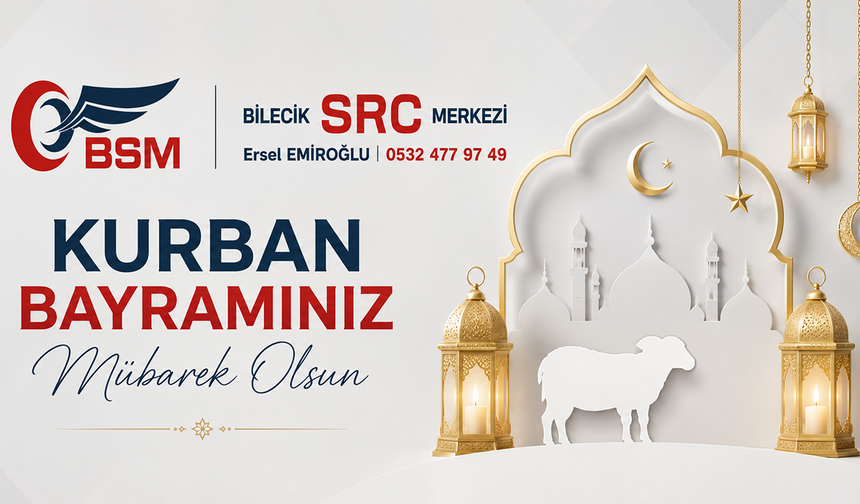 BİLECİK SRC KURBAN BAYRAMI TEBRİĞİ