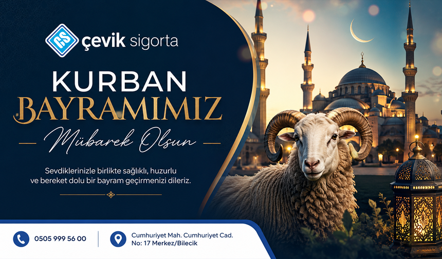 ÇEVİK SİGORTA KURBAN BAYRAMI TEBRİĞİ