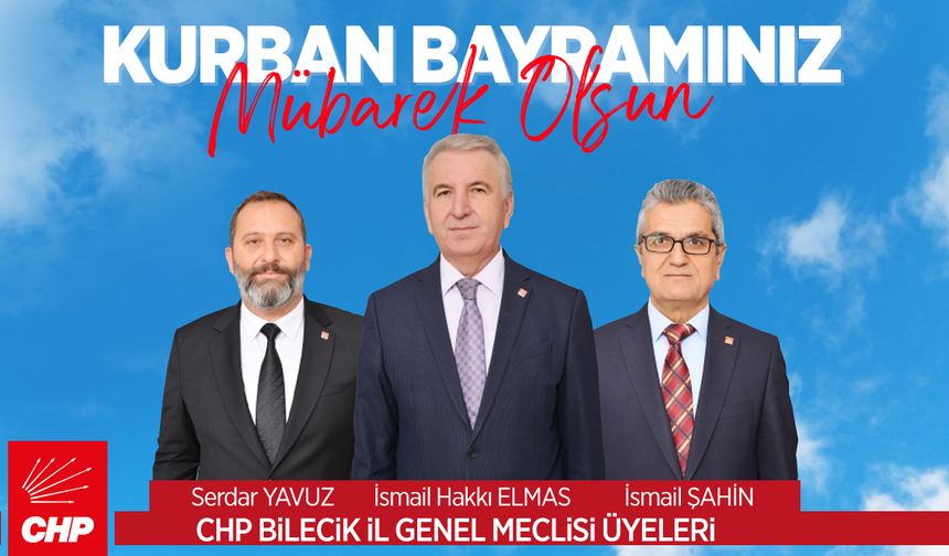 CHP İL GENEL MECLİSİ ÜYELERİ KURBAN BAYRAMI TEBRİĞİ