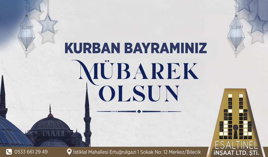 ESALTINEL İNŞAAT KURBAN BAYRAMI TEBRİĞİ