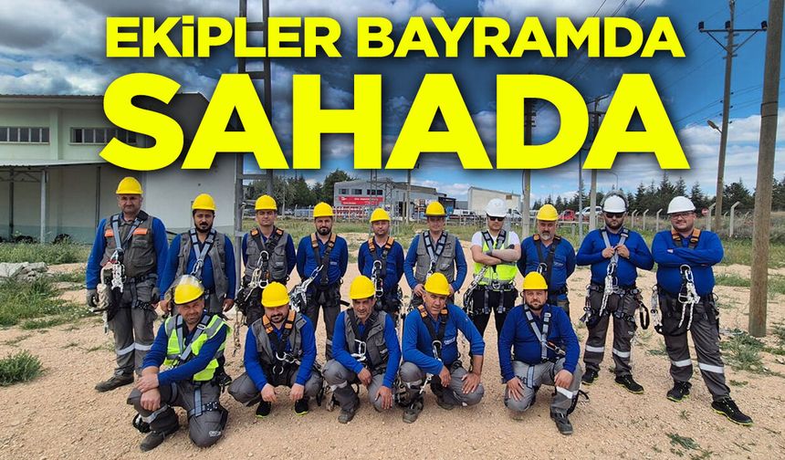 Ekipler bayramda sahada
