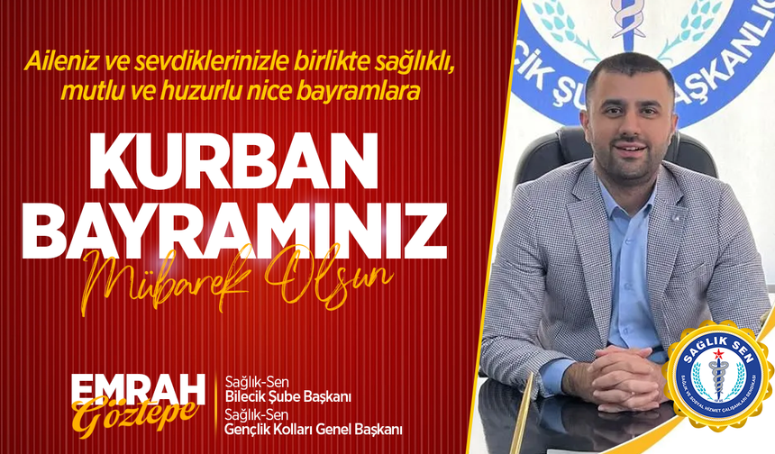 EMRAH GÖZTEPE KURBAN BAYRAMI TEBRİĞİ
