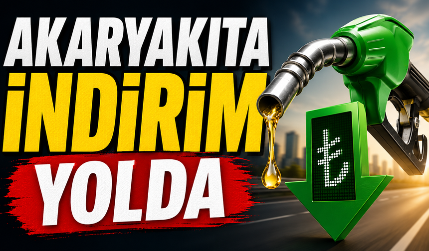 Akaryakıta indirim yolda!