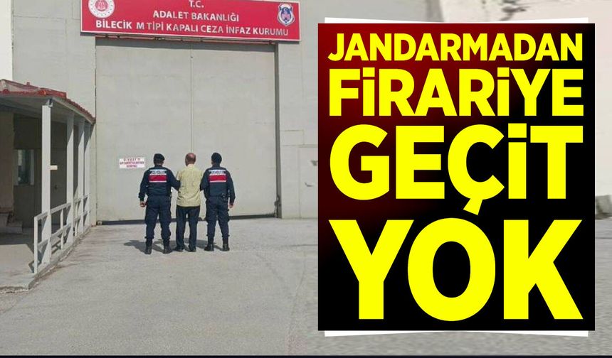 Jandarmadan Firariye Geçit Yok