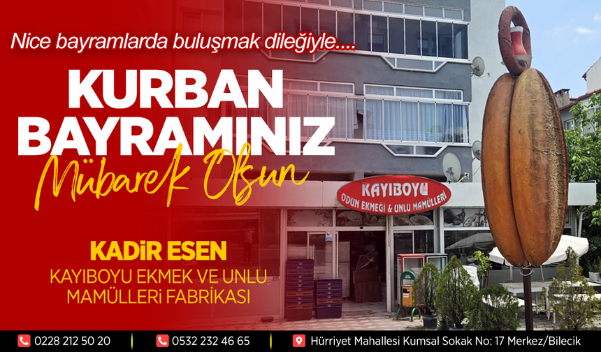 KAYIBOYU EKMEK KURBAN BAYRAMI TEBRİĞİ