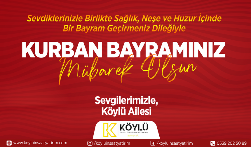 KÖYLÜ İNŞAAT KURBAN BAYRAMI TEBRİĞİ
