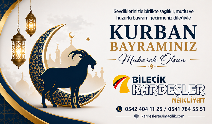 KARDEŞLER TAŞIMACILIK KURBAN BAYRAMI TEBRİĞİ