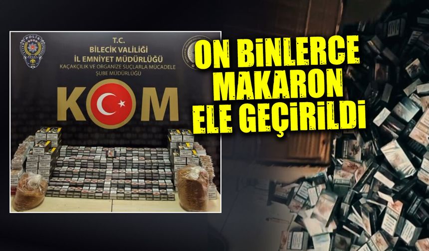 On Binlerce Makaron Ele Geçirildi