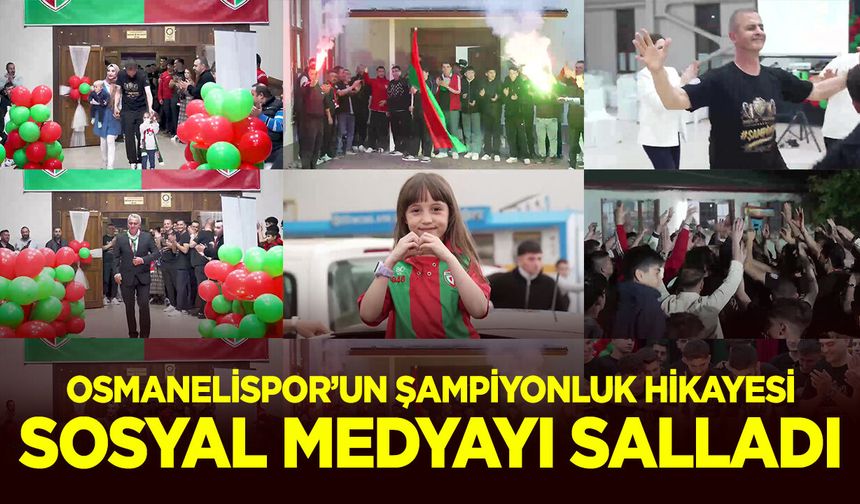 Osmanelispor’un Şampiyonluk Hikâyesi Sosyal Medyayı Salladı