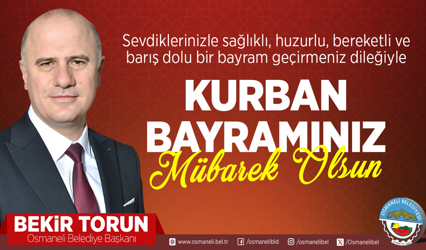 BAŞKAN TORUN’UN KURBAN BAYRAMI MESAJI