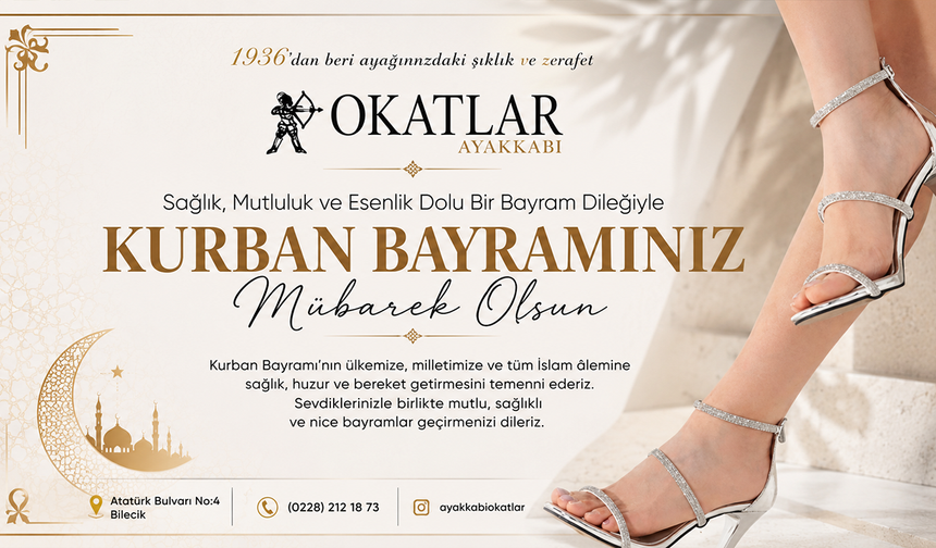 OKATLAR AYAKKABI KURBAN BAYRAMI TEBRİĞİ