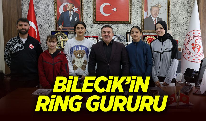 Bilecik’in Ring Gururu