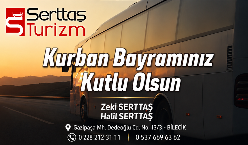 SERTTAŞ TURİZM KURBAN BAYRAMI TEBRİĞİ