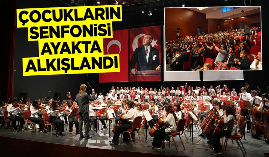 Çocukların Senfonisi Ayakta Alkışlandı