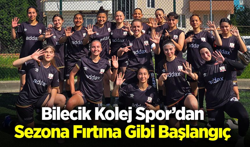 Bilecik Kolej Spor’dan Sezona Fırtına Gibi Başlangıç