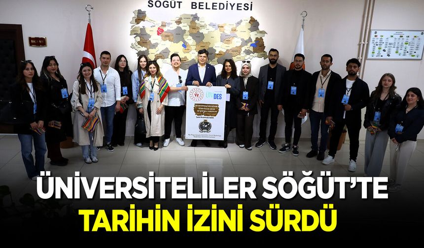 Üniversiteliler Söğüt’te tarihin izini sürdü
