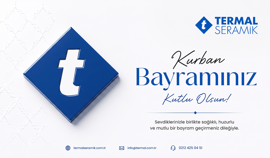 TERMAL SERAMİK KURBAN BAYRAMI TEBRİĞİ