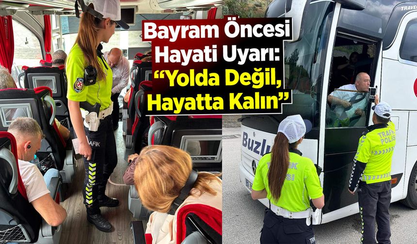 Yolda Değil, Hayatta Kalın