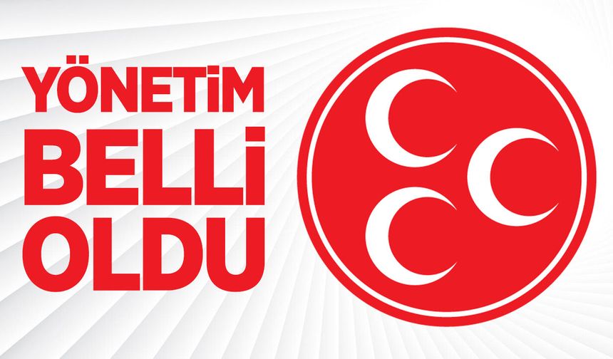 MHP'de görev dağılımı belli oldu