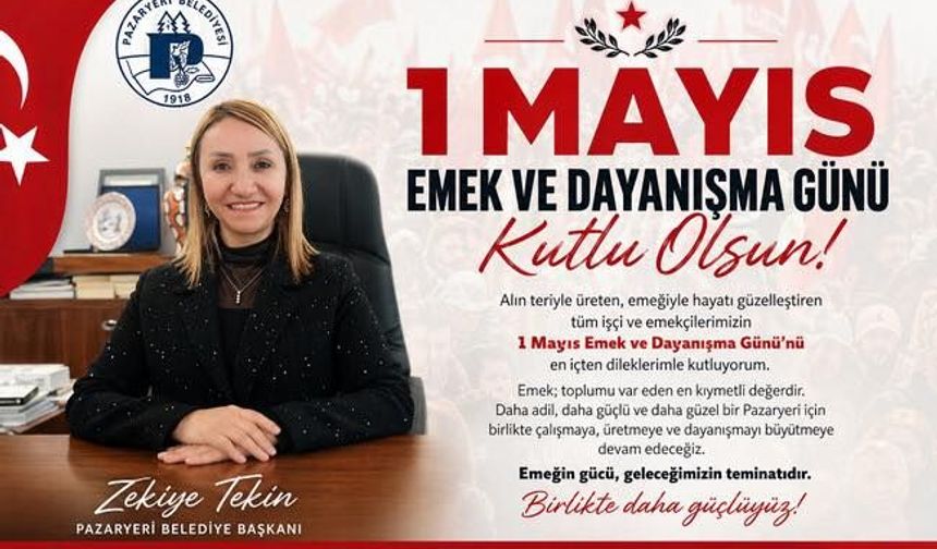 Zekiye Tekin’den 1 Mayıs Mesajı