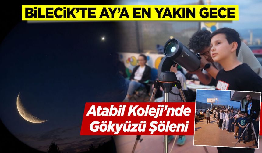 Atabil Koleji’nde Gökyüzü Şöleni