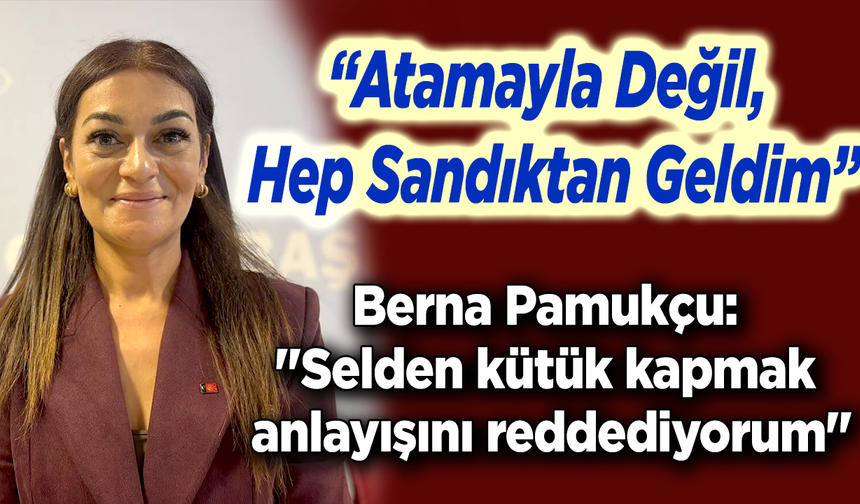 “Atamayla Değil, Hep Sandıktan Geldim”