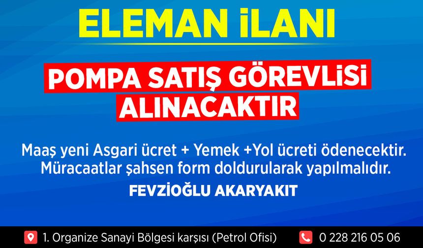 Pompa Satış Görevlisi Alınacak