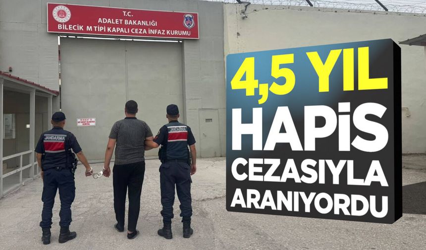 4,5 yıl hapis cezasıyla aranıyordu
