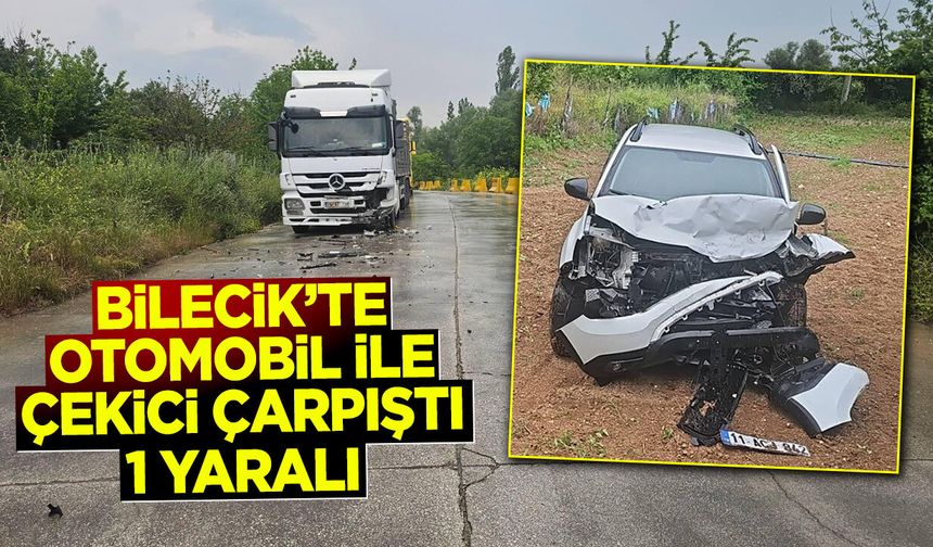 Otomobil ile Çekici Çarpıştı, 1 Kişi Yaralandı