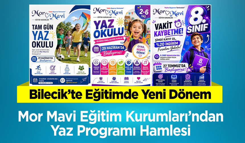 Bilecik’te Eğitimde Yeni Dönem: Mor Mavi Eğitim Kurumları’ndan Yaz Programı Hamlesi