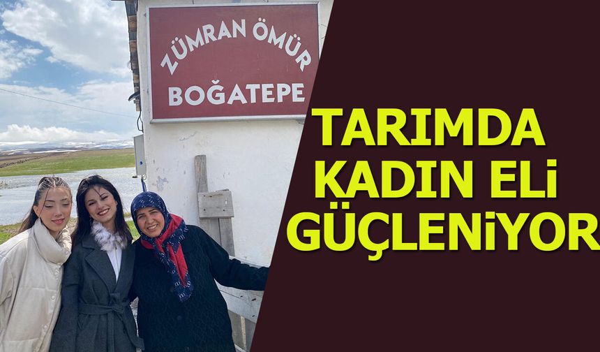 Tarımda Kadın Eli Güçleniyor