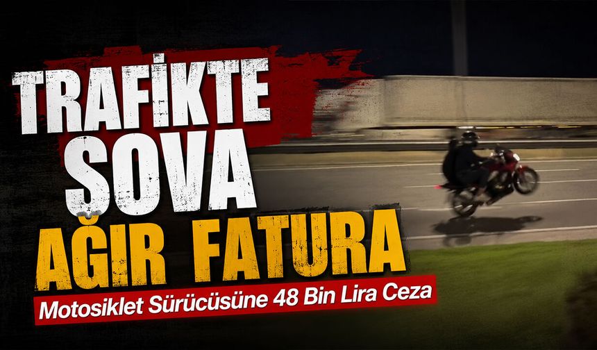 Trafikte Şova Ağır Fatura