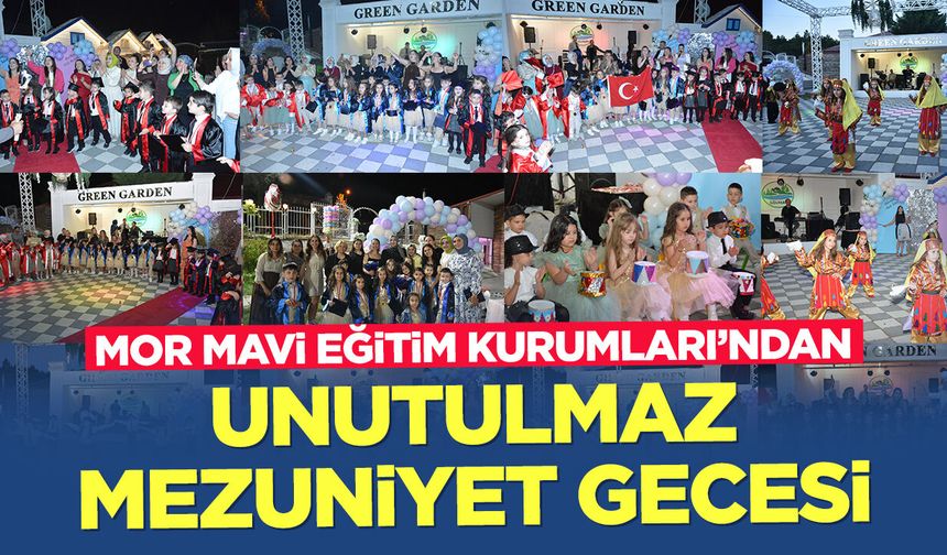 MOR MAVİ EĞİTİM KURUMLARI’NDAN UNUTULMAZ MEZUNİYET GECESİ